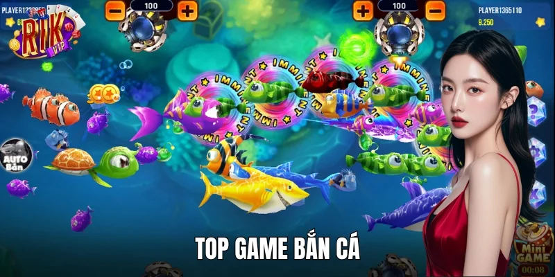 Top Game Bắn Cá - Bật Mí 3 Trò Hot Nhất Trên RIKVIP